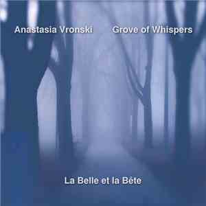 Anastasia Vronski & Grove Of Whispers - La Belle et La Bête mp3 album