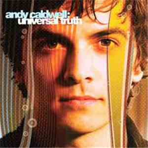 Andy Caldwell - Universal Truth mp3 album