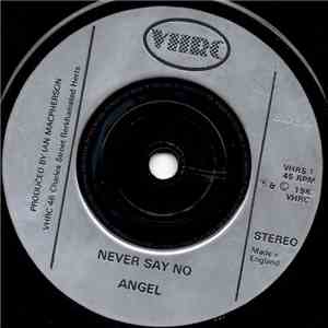 Angel  - Never Say No / When Day Comes mp3 album