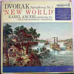 Antonín Dvořák, Karel Ančerl, The Czech Philharmonic Orchestra - Symphony No. 5 'New World' mp3 album