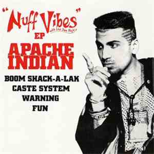 Apache Indian - Nuff Vibes EP mp3 album