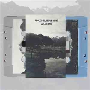 Apologies, I Have None, Luca Brasi  - Split mp3 album