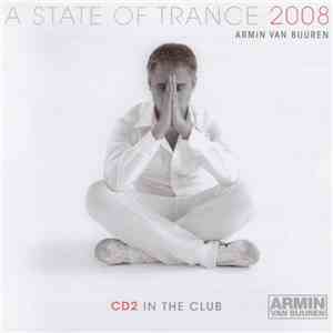 Armin van Buuren - A State Of Trance 2008 - CD2 In The Club mp3 album