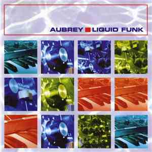 Aubrey - Liquid Funk mp3 album