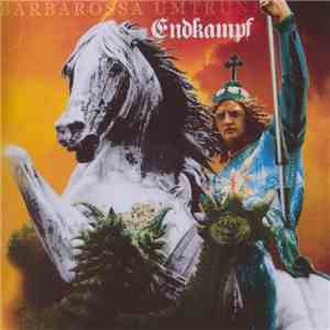 Barbarossa Umtrunk - Endkampf mp3 album