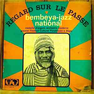 Bembeya-Jazz National - Regard Sur Le Passé mp3 album
