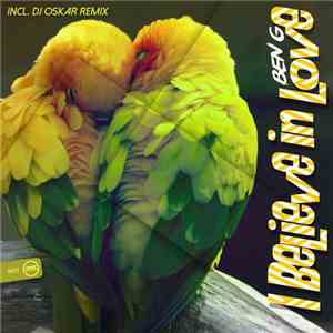 Ben G  - I Believe In Love mp3 album
