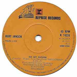 Bert Jansch - Oh My Father / The First Time Ever I Saw Your Face mp3 album