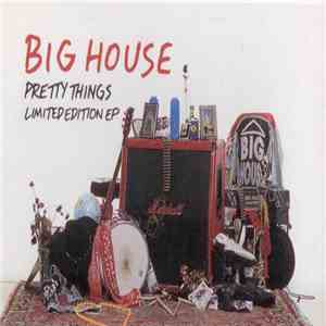 Big House  - Pretty Things Limited Edition EP mp3 album