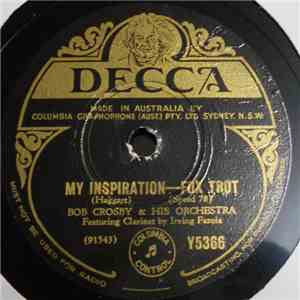 Bob Crosby & His Orchestra / Bob Crosby's Bob Cats - My Inspiration / Loopin' The Loop mp3 album