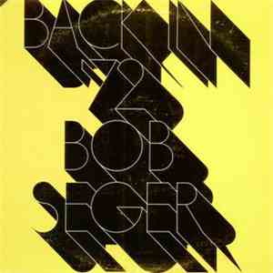 Bob Seger - Back In '72 mp3 album