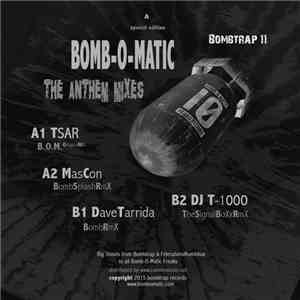 Bomb-O-Matic - The Anthem Mixes mp3 album