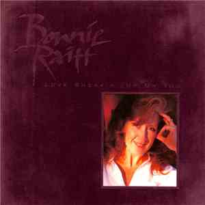 Bonnie Raitt - Love Sneakin' up on you mp3 album