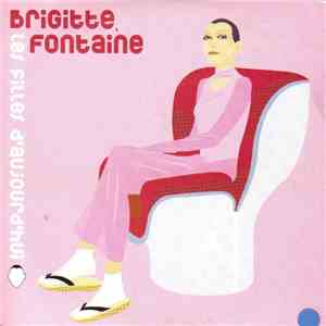 Brigitte Fontaine - Les Filles D'Aujourd'hui mp3 album