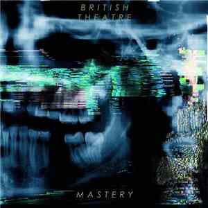 British Theatre - Mastery mp3 album