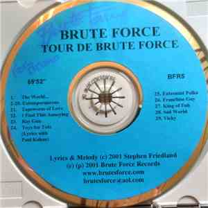 Brute Force  - Tour De Brute Force mp3 album