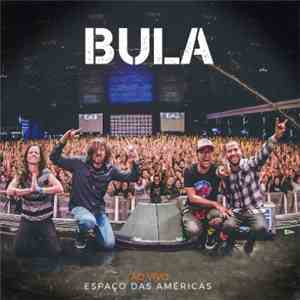 Bula - Ao Vivo no Espaço das Américas mp3 album