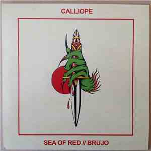 Calliope  - Sea Of Red / Brujo mp3 album