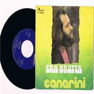 Canarini - Era Brutta / Delusioni mp3 album