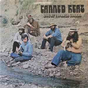 Canned Heat - Live At Topanga Corral mp3 album