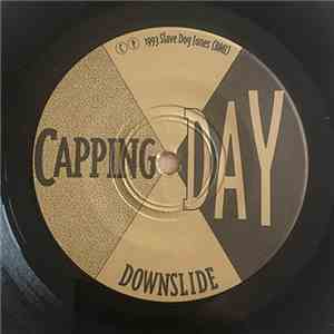 Capping Day - Downslide / Mission Line mp3 album
