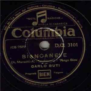 Carlo Buti - Biancaneve / Maria La O mp3 album
