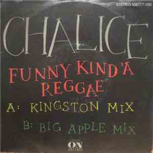 Chalice  - Funny Kind' A Reggae mp3 album