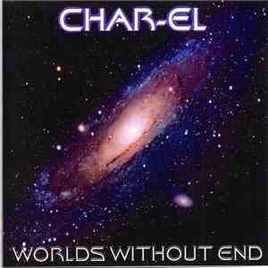 Char-El - Worlds Without End mp3 album