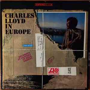 Charles Lloyd - Charles Lloyd In Europe mp3 album