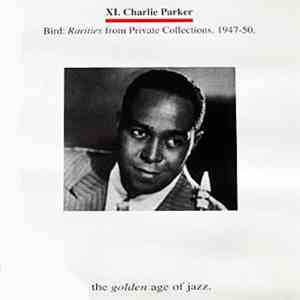 Charlie Parker - Rarities From Private Collections, 1947 - 50 mp3 album