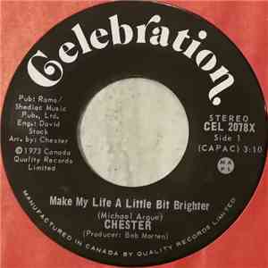 Chester  - Make My Life A Little Bit Brighter mp3 album