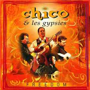 Chico & Les Gypsies - Freedom mp3 album