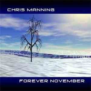 Chris Manning - Forever November mp3 album