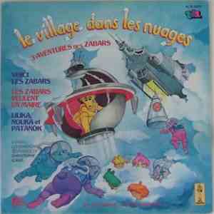 Christophe Izard - Le Village Dans Les Nuages - 3 Aventures Des Zabars mp3 album