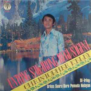 Christopher Kelly  Di-Iring Orkes Suara Baru Pemuda Nelayan - Untong Sakarong Rugi Saguni mp3 album