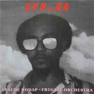 Claude Rodap - Fregate Orchestra - Syn-Ka mp3 album