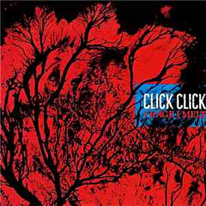 Click Click - I Rage I Melt mp3 album