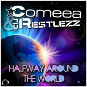 Comeea & DJ Restlezz - Halfway Around The World mp3 album