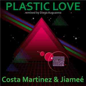 Costa Martinez & Jiameé - Plastic Love mp3 album