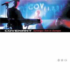 Covenant - Synergy: Live In Europe mp3 album