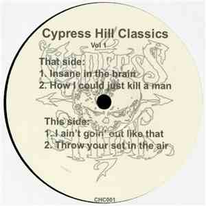 Cypress Hill - Cypress Hill Classics Vol 1 mp3 album