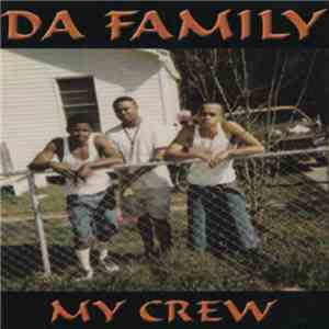 Da Family  - My Crew mp3 album