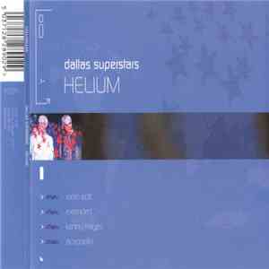 Dallas Superstars - Helium mp3 album