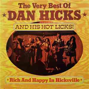 Dan Hicks And His Hot Licks - The Very Best Of mp3 album