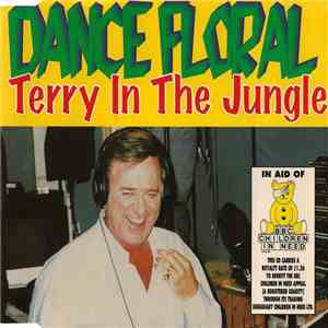 Dance Floral - Terry In The Jungle mp3 album