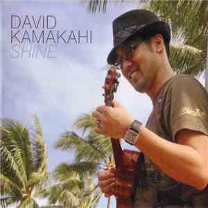 David Kamakahi - Shine mp3 album