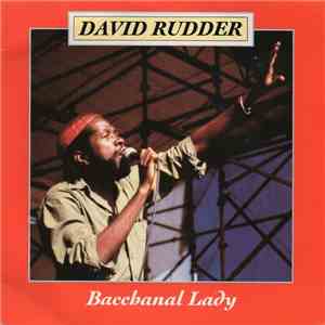 David Rudder - Bacchanal Lady mp3 album