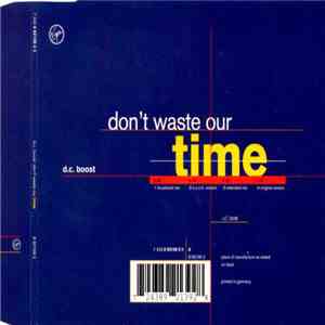 D.C. Boost - Don't Waste Our Time mp3 album