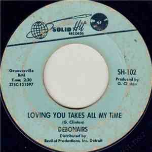 Debonairs - Loving You Takes All My Time / Headache In My Heart mp3 album