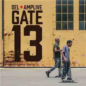 Del + AMP Live - Gate 13 mp3 album